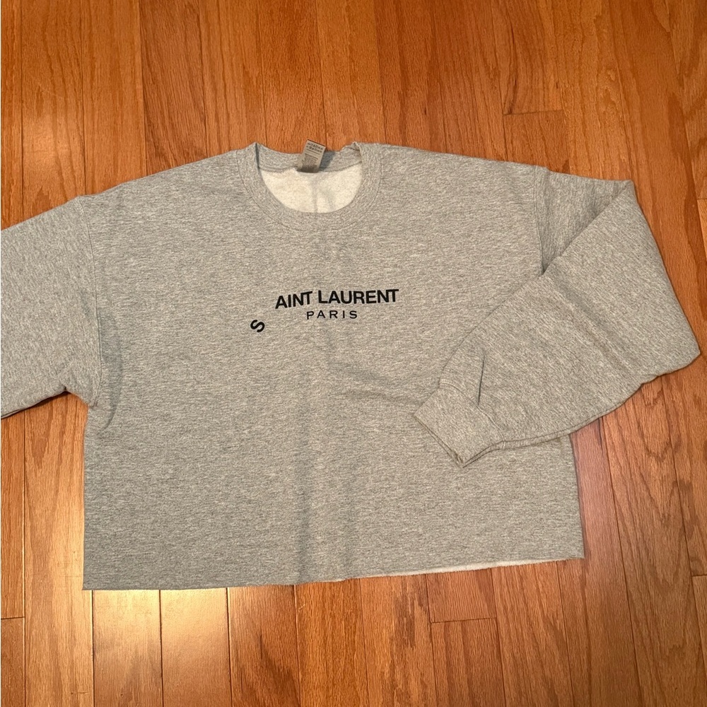 Ain’t Laurent Sweatshirt